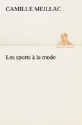 Les sports à la mode