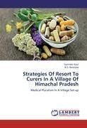 Strategies Of Resort To Curers In A Village Of Himachal Pradesh