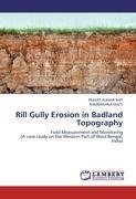 Rill Gully Erosion in Badland Topography