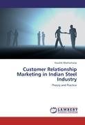 Customer Relationship Marketing in Indian Steel Industry