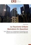 Le Tourisme Urbain Bamakois En Question