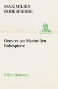 Oeuvres par Maximilien Robespierre - Miscellaneous