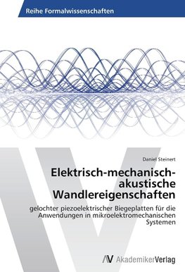 Elektrisch-mechanisch-akustische Wandlereigenschaften