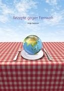 Rezepte gegen Fernweh