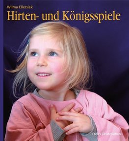 Hirten- und Königsspiele für den Kindergarten