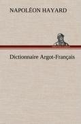 Dictionnaire Argot-Français