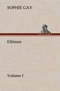 Ellénore, Volume I