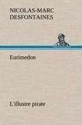 Eurimedon L'illustre pirate