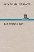 Fort comme la mort