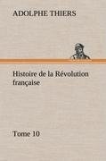 Histoire de la Révolution française, Tome 10