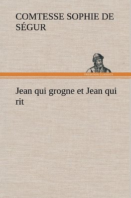 Jean qui grogne et Jean qui rit