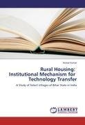 Rural Housing:   Institutional Mechanism for   Technology Transfer