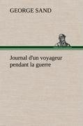 Journal d'un voyageur pendant la guerre