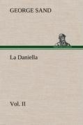 La Daniella, Vol. II.