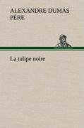 La tulipe noire