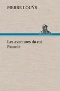 Les aventures du roi Pausole