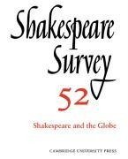 Wells, S: Shakespeare Survey: Volume 52, Shakespeare and The