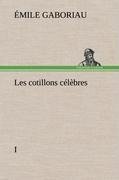 Les cotillons célèbres I