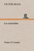 Les misérables Tome II Cosette