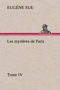 Les mystères de Paris, Tome IV