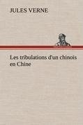 Les tribulations d'un chinois en Chine