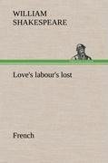 Love's labour's lost. French