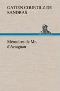 Mémoires de Mr. d'Artagnan