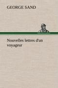 Nouvelles lettres d'un voyageur