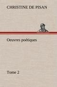 Oeuvres poétiques Tome 2