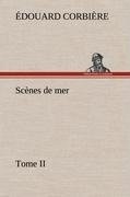 Scènes de mer, Tome II