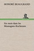 Six mois dans les Montagnes-Rocheuses