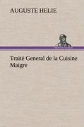 Traité General de la Cuisine Maigre