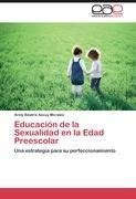 Educación de la Sexualidad en la Edad Preescolar