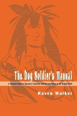 The Dog Soldier's Manual