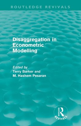 Barker, T: Disaggregation in Econometric Modelling (Routledg