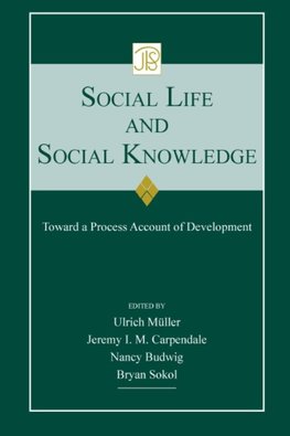 Mueller, U: Social Life and Social Knowledge