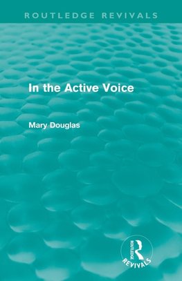 In the Active Voice (Routledge Revivals)