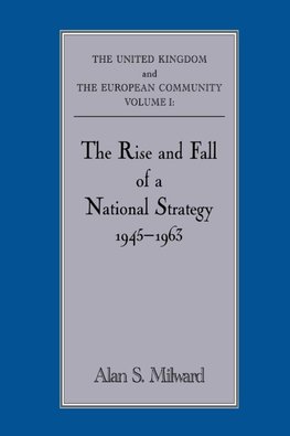 The Rise and Fall of a National Strategy