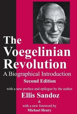 Sandoz, E: Voegelinian Revolution