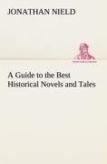 A Guide to the Best Historical Novels and Tales