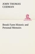 Brook Farm Historic and Personal Memoirs