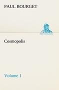 Cosmopolis - Volume 1