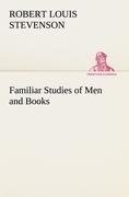 Familiar Studies of Men and Books