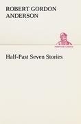 Half-Past Seven Stories