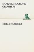 Humanly Speaking