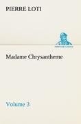 Madame Chrysantheme - Volume 3