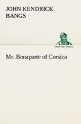 Mr. Bonaparte of Corsica