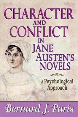 Paris, B: Character and Conflict in Jane Austen's Novels