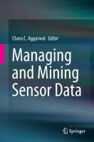 Managing and Mining Sensor Data