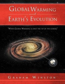 Global Warming and Earth's Evolution